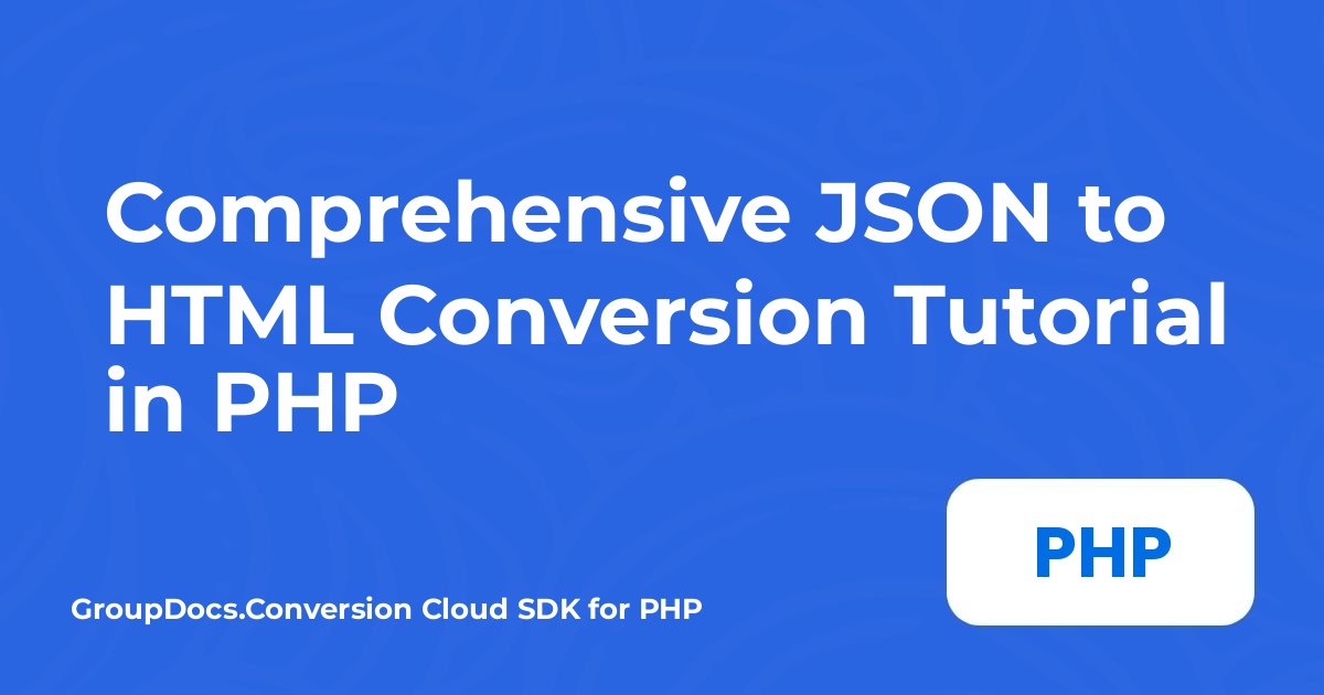 آموزش جامع تبدیل JSON به HTML در PHP