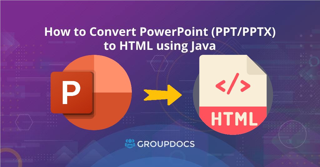 نحوه تبدیل ارائه پاورپوینت در فرمت HTML با استفاده از جاوا.