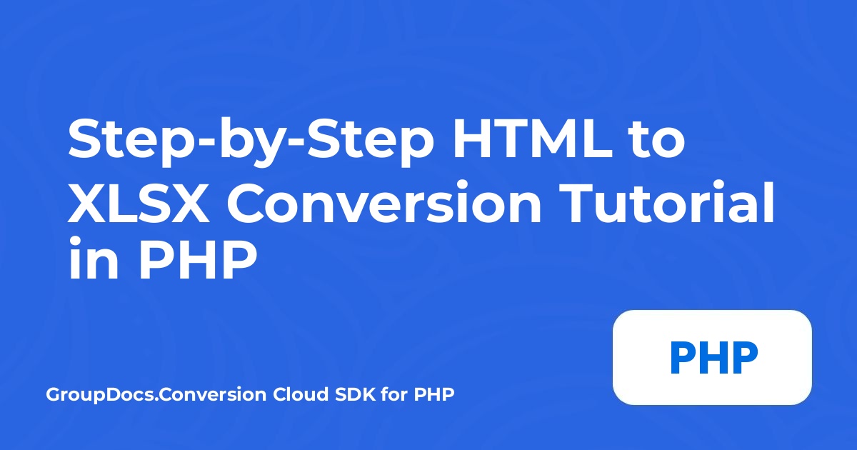 آموزش گام به گام تبدیل HTML به XLSX در PHP