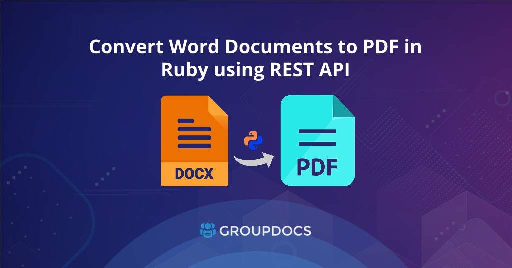 REST APIを使用してRubyでWordドキュメントをPDFに変換