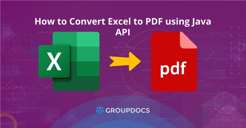 Java APIを使用してExcelをPDFに変換する方法