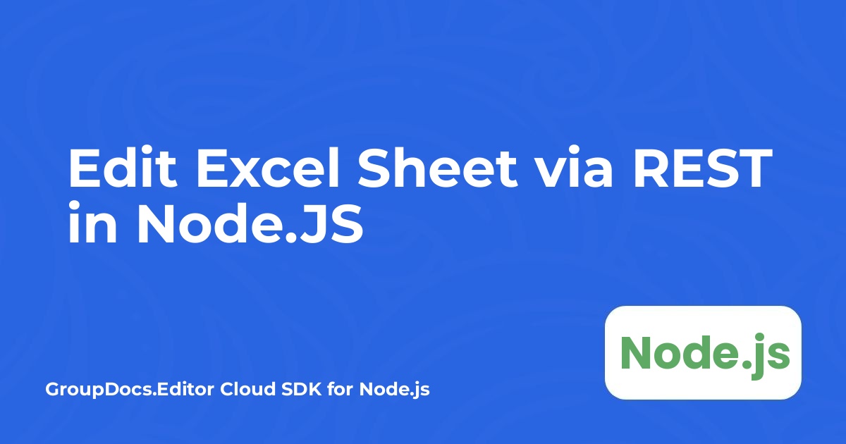 Node.JS에서 REST를 통해 Excel 시트를 편집하십시오.
