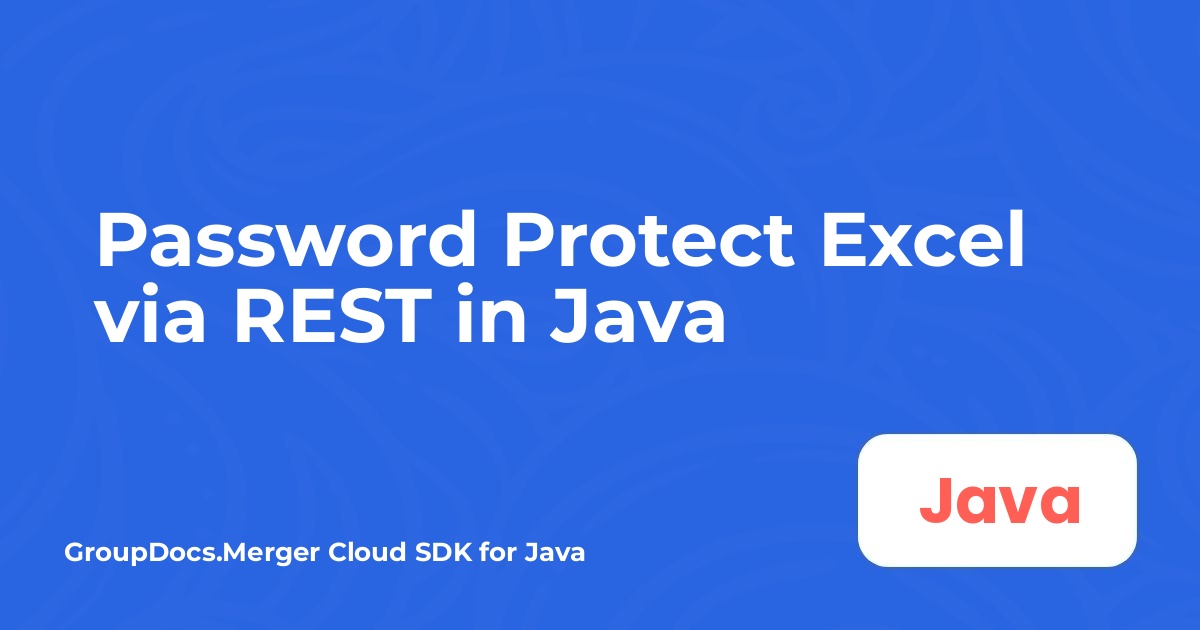 Java에서 REST를 사용하여 Excel에 비밀번호 보호