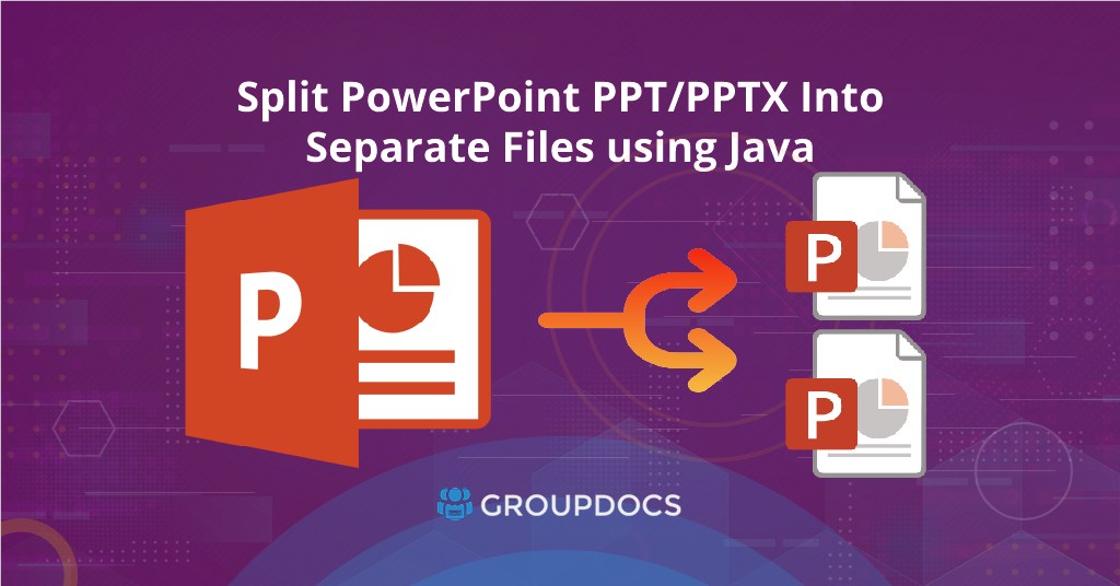 How to split PPT into multiple files in Java
