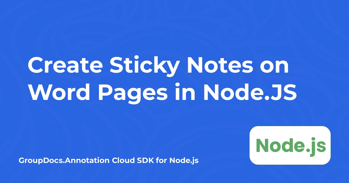 Tworzenie notatek samoprzylepnych na stronach Word w Node.JS