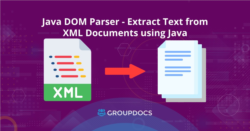 Java DOM Parser - แยกข้อความจากเอกสาร XML โดยใช้ Java