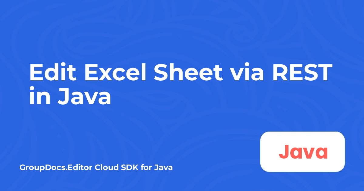 Редагування листа Excel через REST у Java