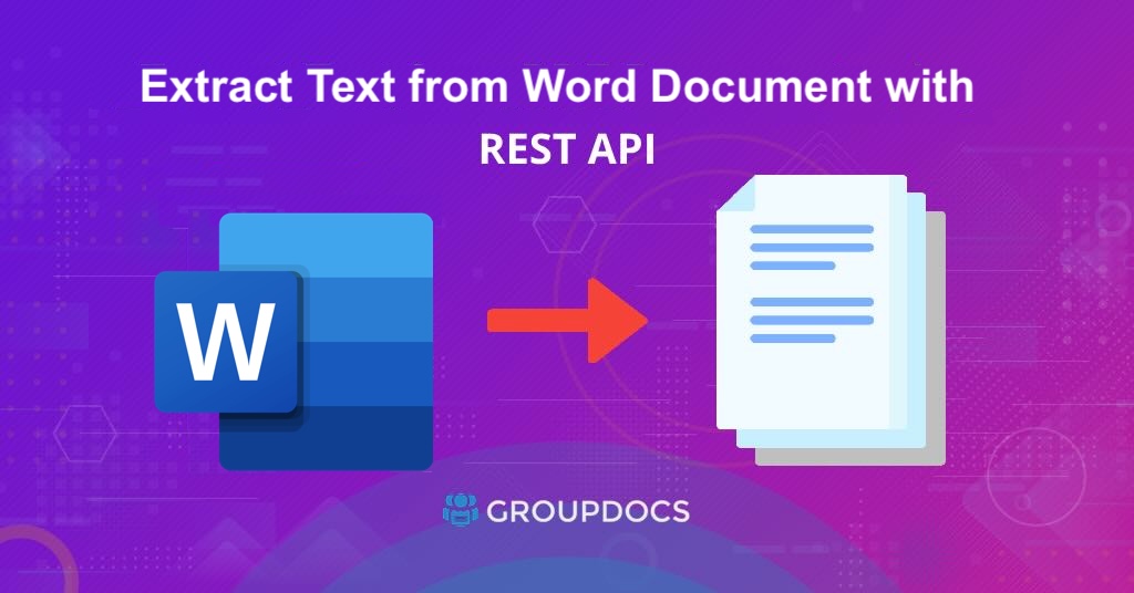 Витягти текст з документа Word за допомогою API Node.js - Витягач тексту