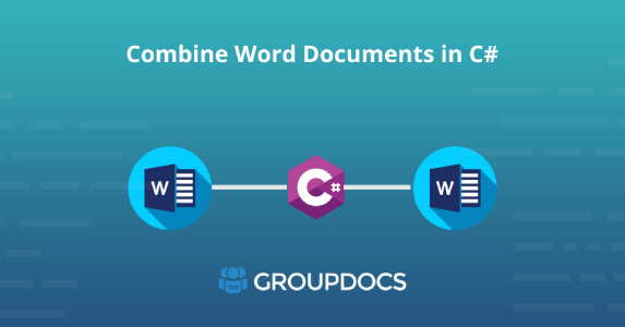 Kết hợp tài liệu Word trong C#
