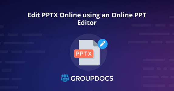 使用在线 PPT 编辑器在线编辑 PPTX