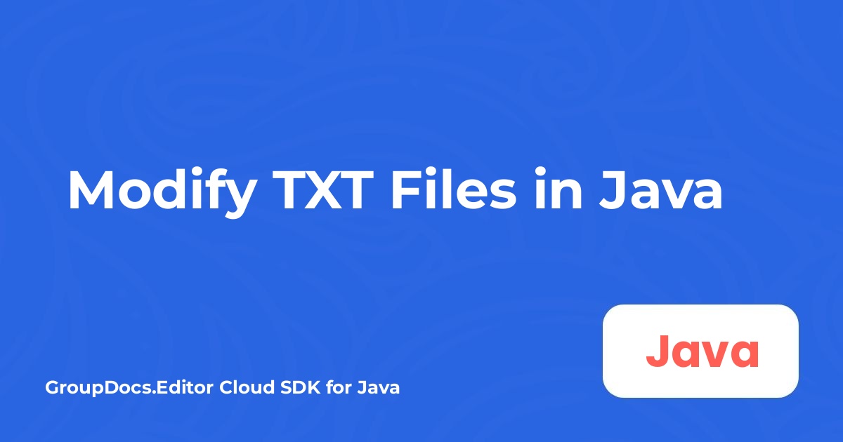 在 Java 中修改 TXT 文件
